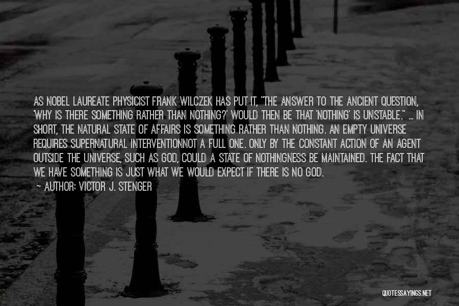 Frank's Intervention Quotes By Victor J. Stenger