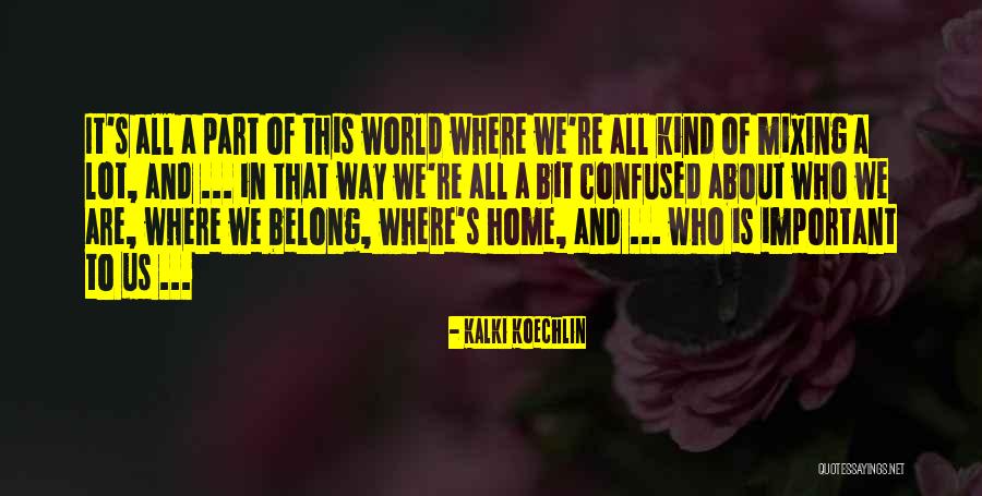 Frankson15 Quotes By Kalki Koechlin Frankson15 Quotes By Kalki Koechlin