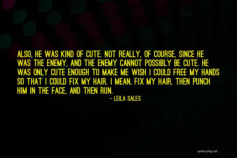 Franky Carrillo Quotes By Leila Sales Franky Carrillo Quotes By Leila Sales