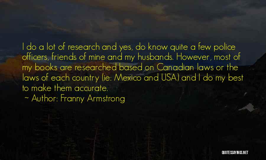 Franny Armstrong Quotes 2164972