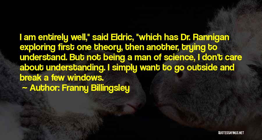 Franny Billingsley Quotes 1097953