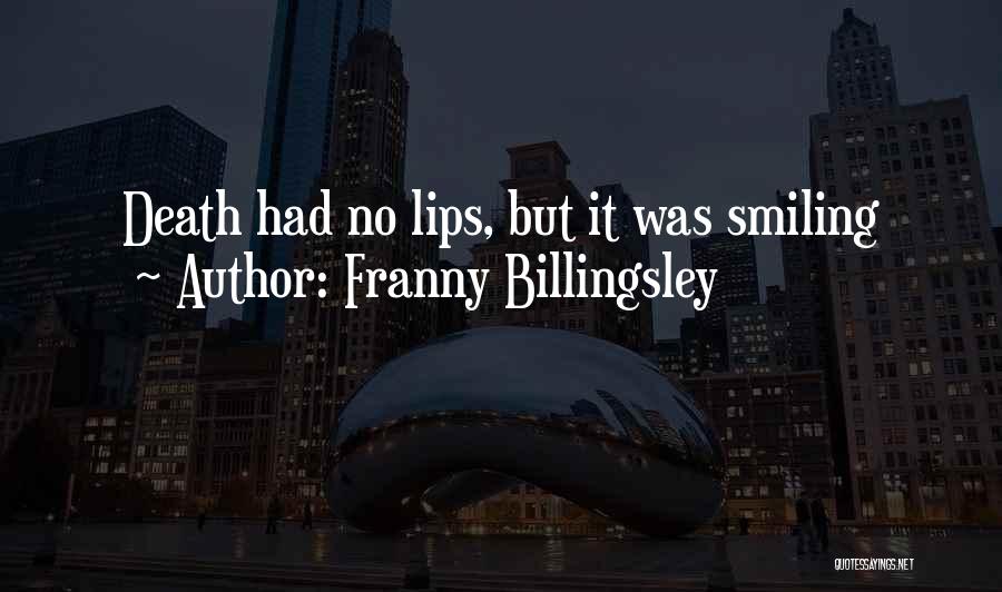 Franny Billingsley Quotes 1745886