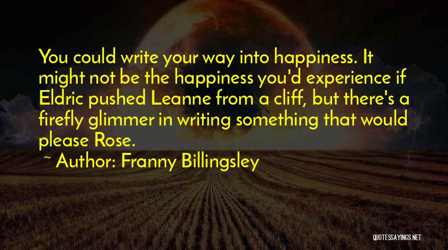 Franny Billingsley Quotes 237693