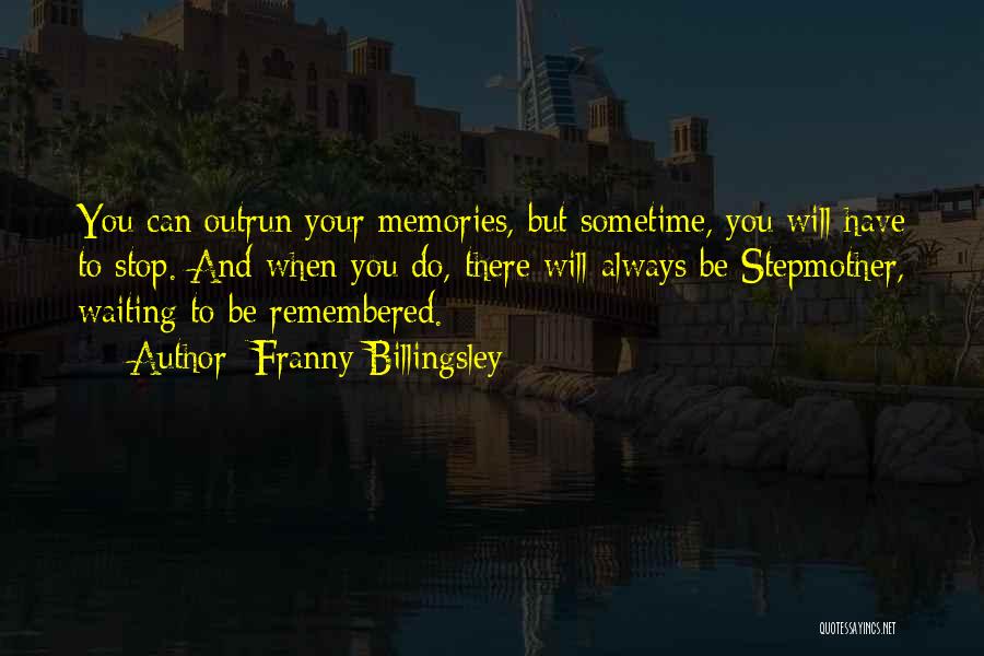 Franny Billingsley Quotes 326163