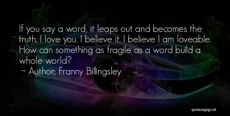 Franny Billingsley Quotes 605772