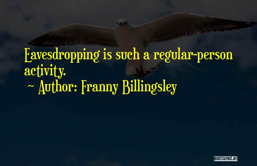 Franny Billingsley Quotes 684711