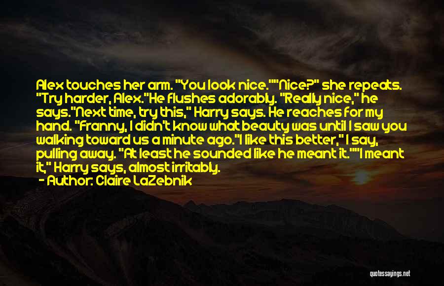 Franny Quotes By Claire LaZebnik