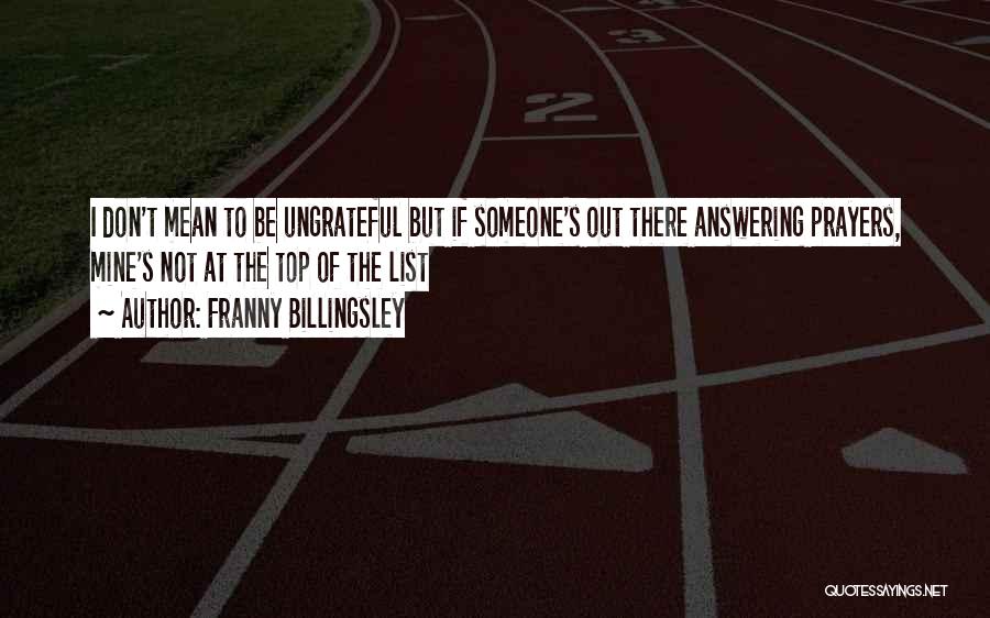 Franny Quotes By Franny Billingsley