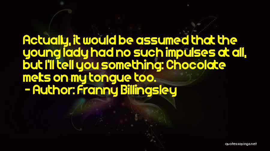 Franny Quotes By Franny Billingsley