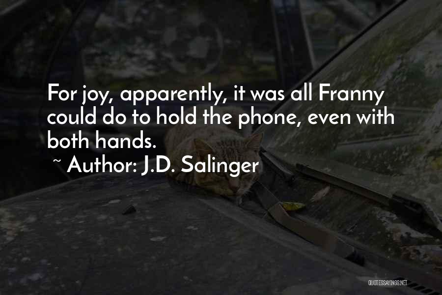 Franny Quotes By J.D. Salinger