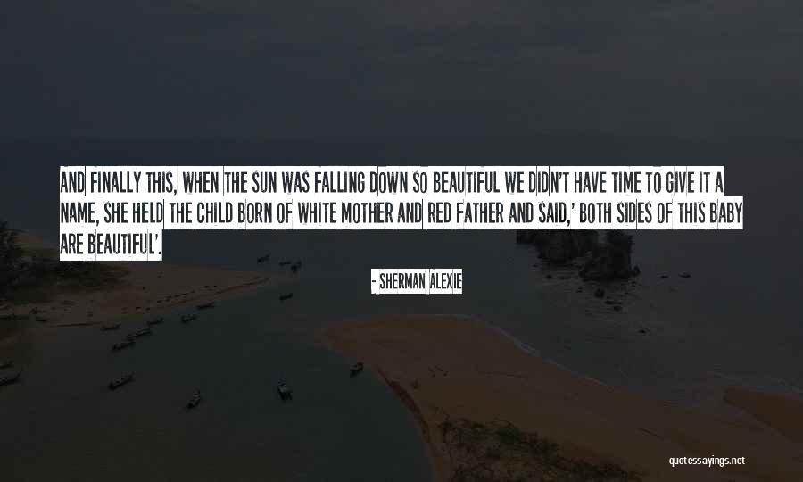 Franquismo Quotes By Sherman Alexie Franquismo Quotes By Sherman Alexie