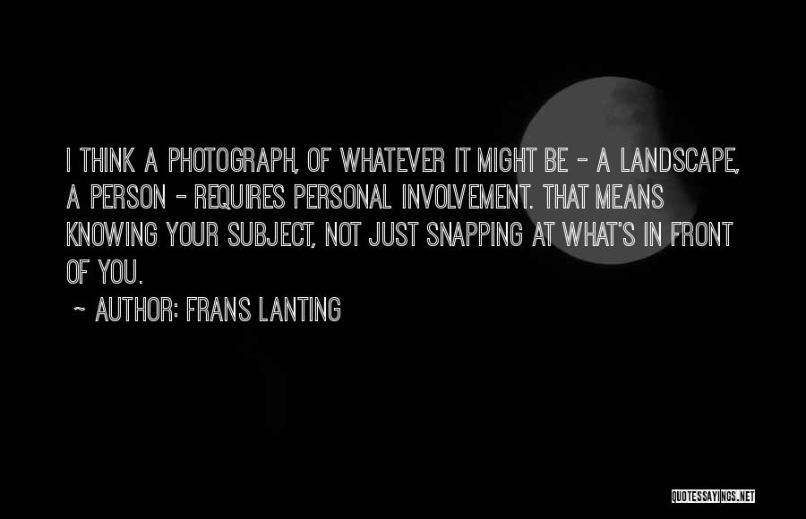 Frans Lanting Quotes 1016292