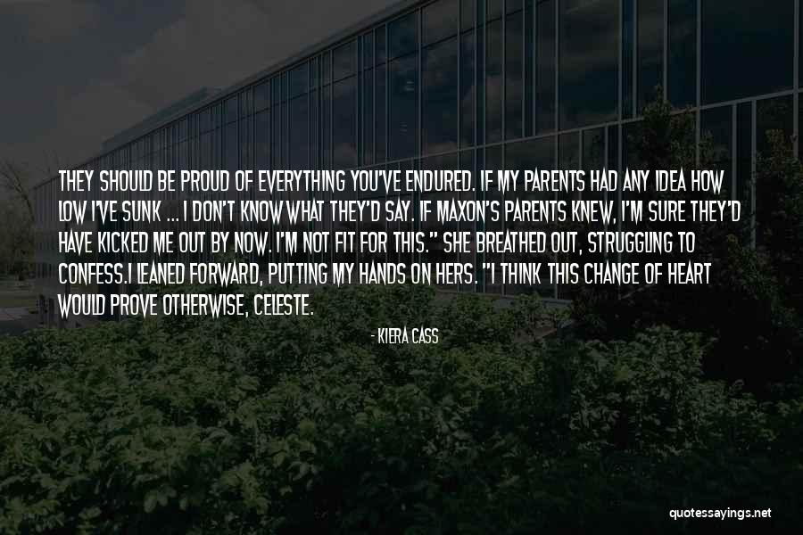 Fransadan Quotes By Kiera Cass Fransadan Quotes By Kiera Cass