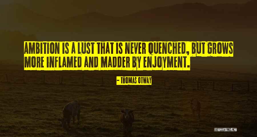 Fransie Progeria Quotes By Thomas Otway Fransie Progeria Quotes By Thomas Otway