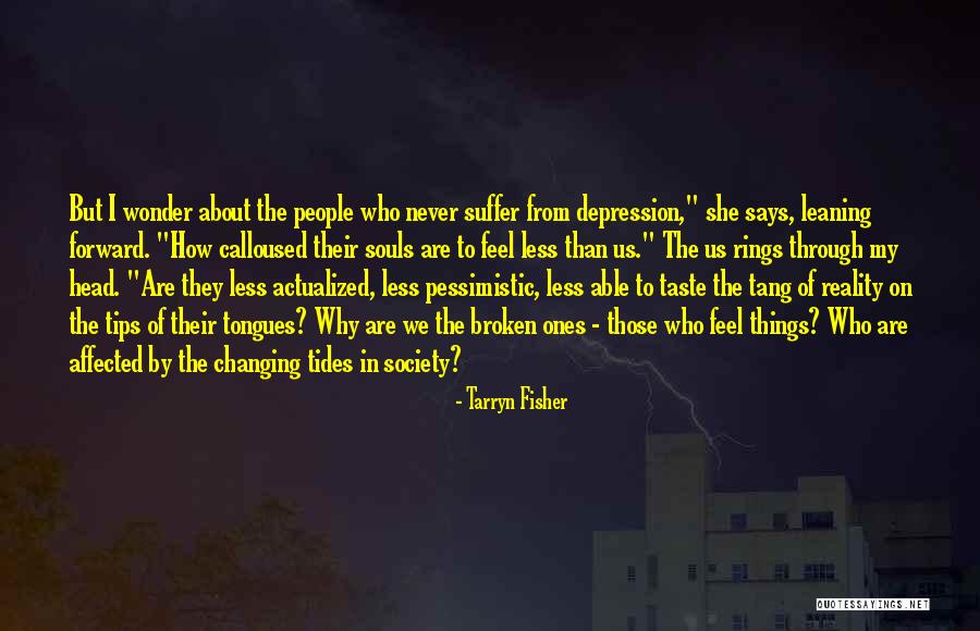 Fransisca Msika Quotes By Tarryn Fisher Fransisca Msika Quotes By Tarryn Fisher