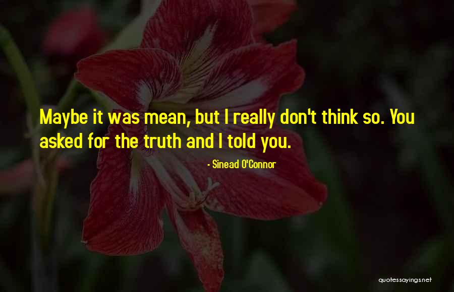 Fransjohan Pretorius Quotes By Sinead O'Connor Fransjohan Pretorius Quotes By Sinead O'Connor