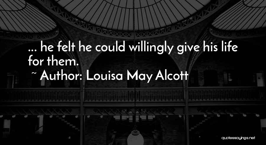 Fransk Nougat Quotes By Louisa May Alcott
