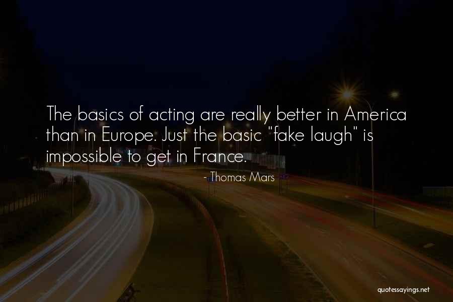 Franta Bass Quotes By Thomas Mars Franta Bass Quotes By Thomas Mars