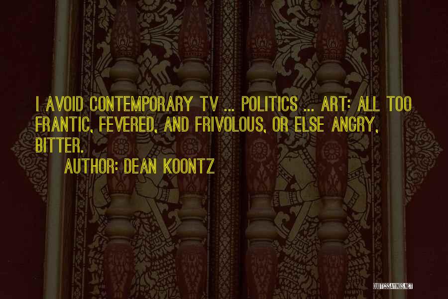 Frantic Quotes By Dean Koontz