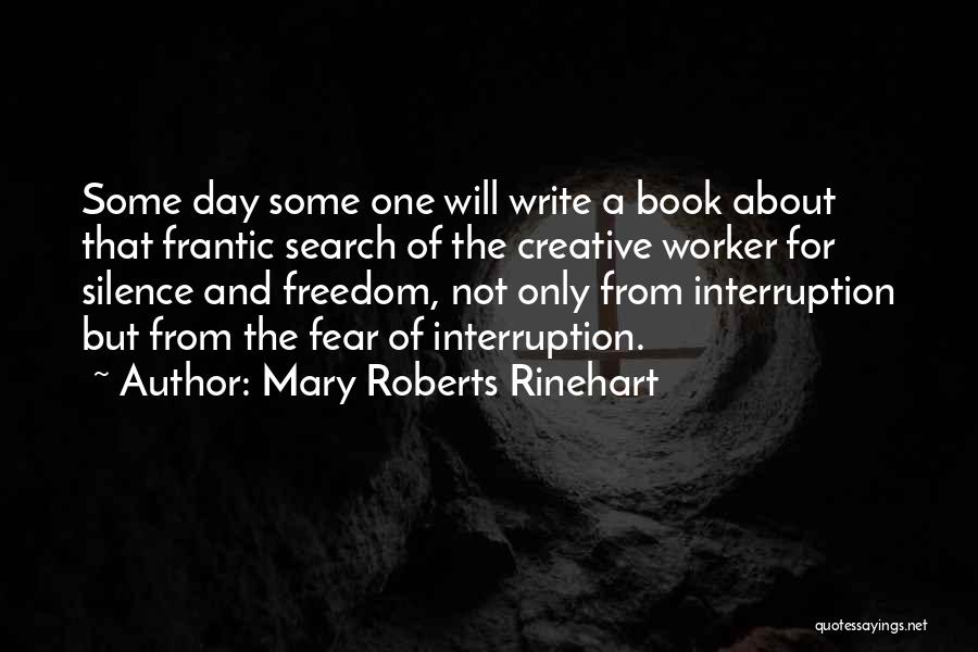 Frantic Quotes By Mary Roberts Rinehart