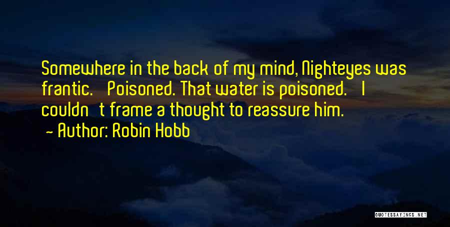 Frantic Quotes By Robin Hobb