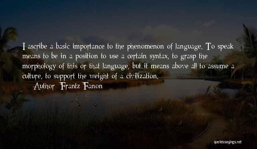 Frantz Fanon Quotes 1077335