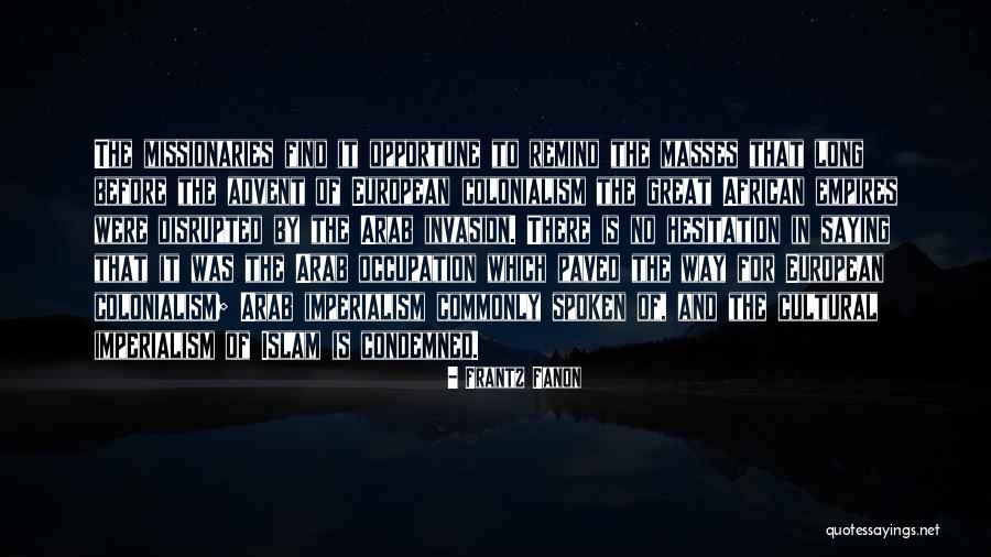 Frantz Fanon Quotes 1511255 Frantz Fanon Quotes 1511255