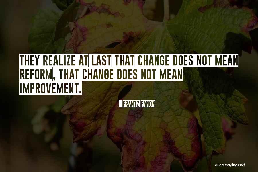 Frantz Fanon Quotes 1878241 Frantz Fanon Quotes 1878241