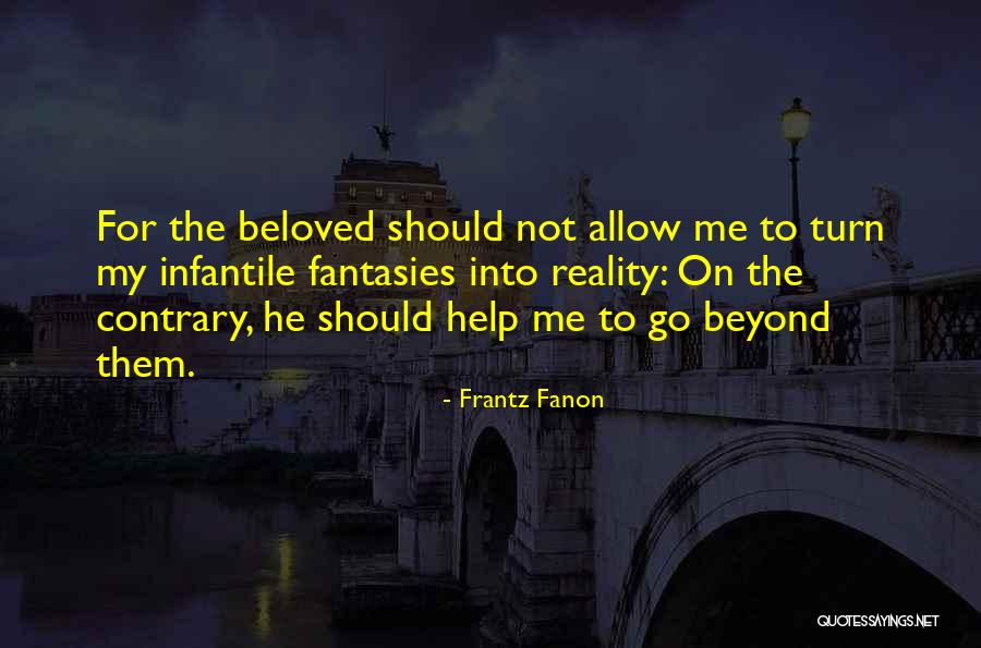 Frantz Fanon Quotes 2168048