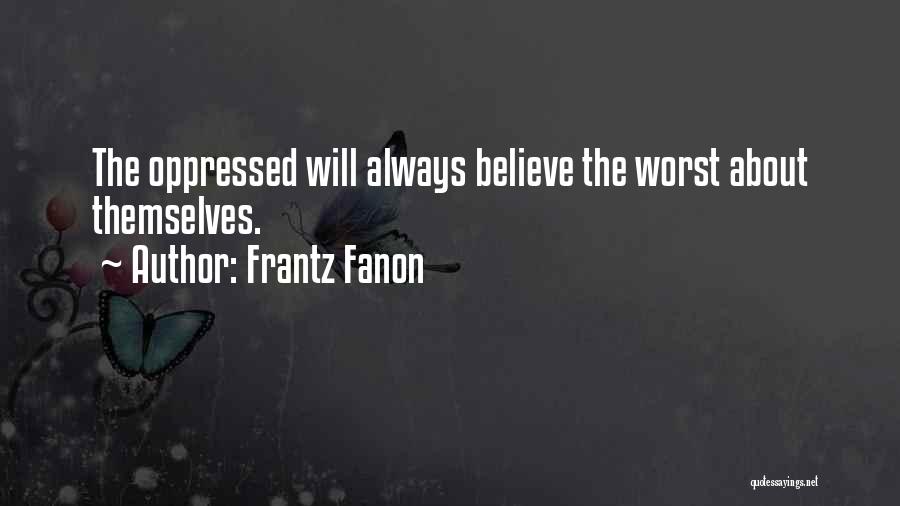 Frantz Fanon Quotes 384607