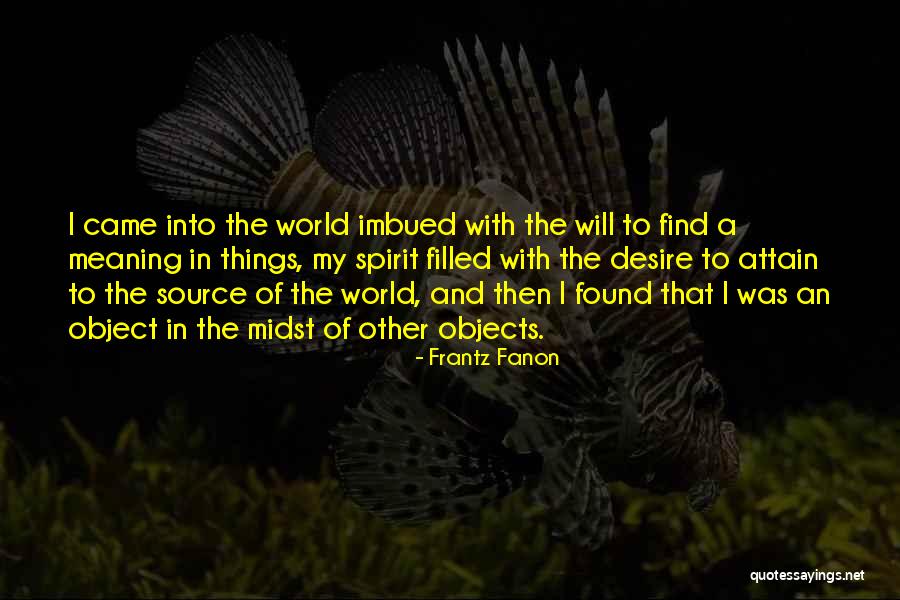 Frantz Fanon Quotes 390494