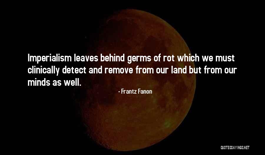 Frantz Fanon Quotes 478189