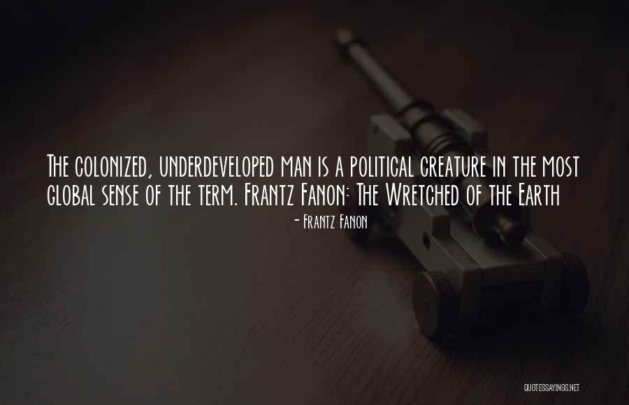 Frantz Fanon Quotes 558073