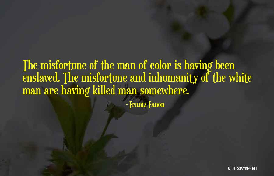 Frantz Fanon Quotes 571968 Frantz Fanon Quotes 571968