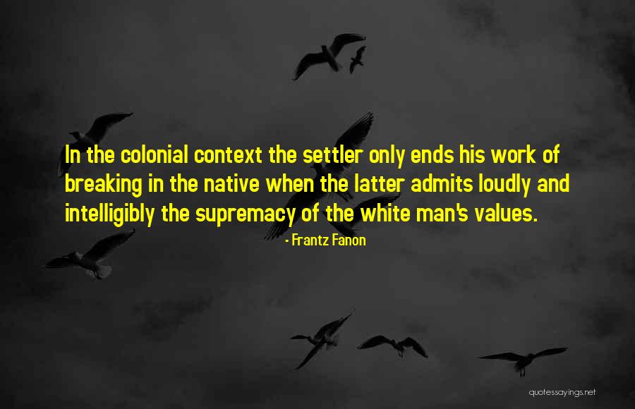 Frantz Fanon Quotes 581334 Frantz Fanon Quotes 581334
