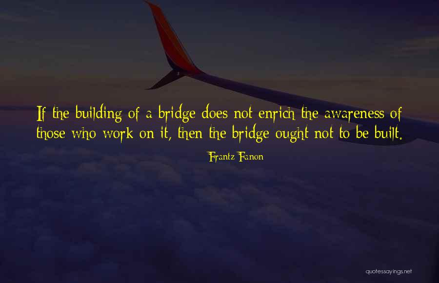 Frantz Fanon Quotes 658068 Frantz Fanon Quotes 658068