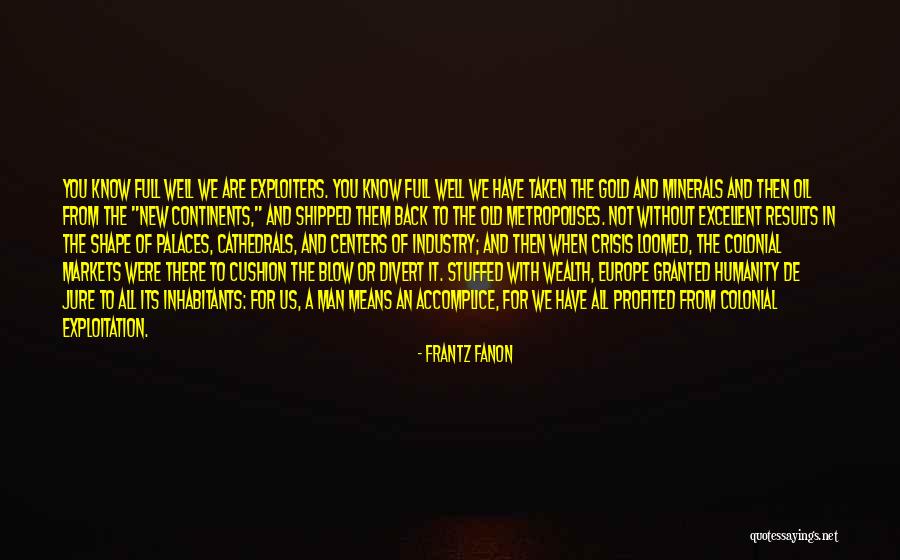 Frantz Fanon Quotes 834838