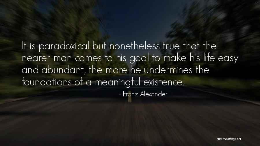 Franz Alexander Quotes 1779956