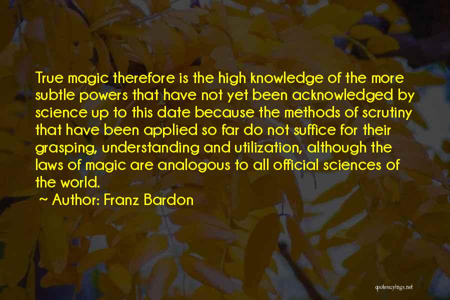 Franz Bardon Quotes 1080282