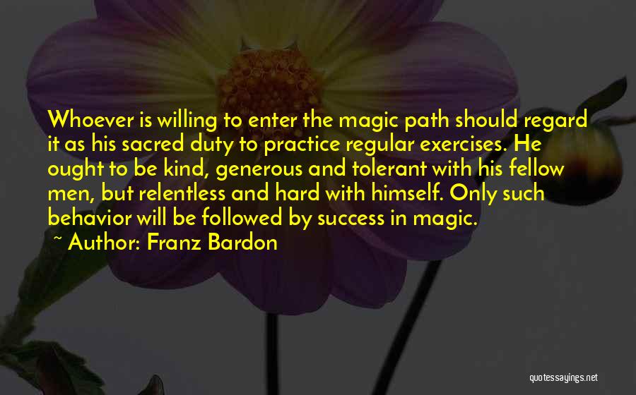 Franz Bardon Quotes 1235758