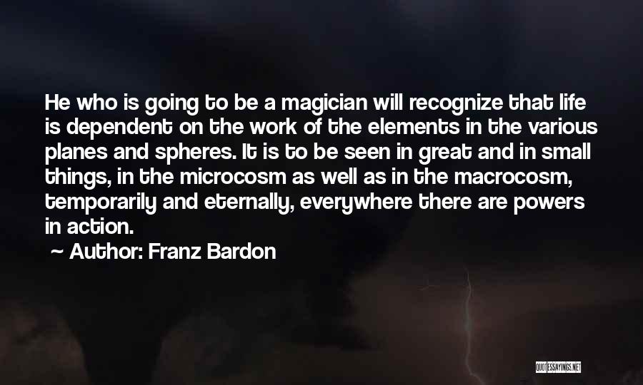 Franz Bardon Quotes 370069
