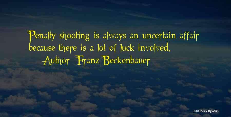 Franz Beckenbauer Quotes 2035299