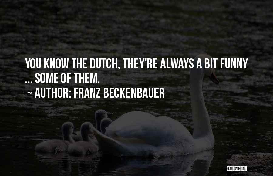 Franz Beckenbauer Quotes 562066