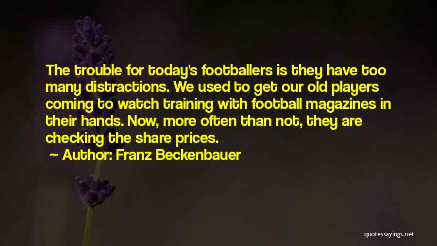 Franz Beckenbauer Quotes 901525