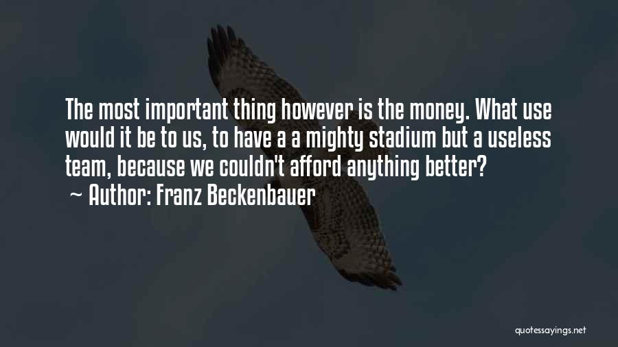 Franz Beckenbauer Quotes 980198