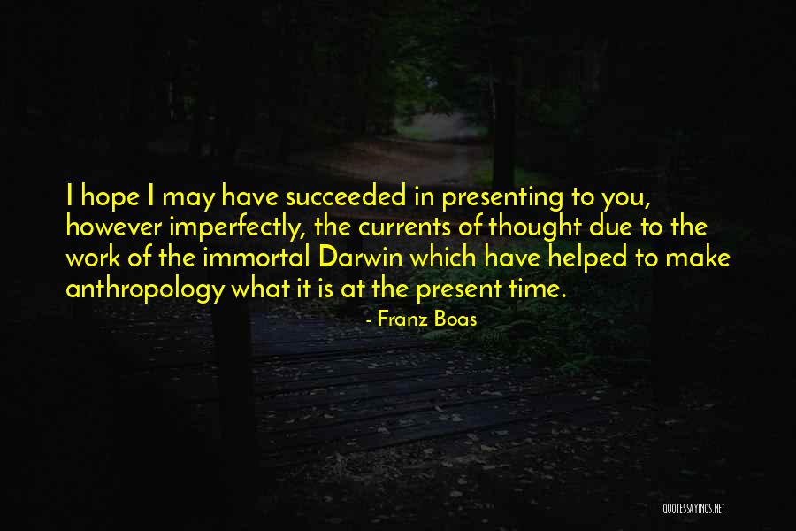 Franz Boas Quotes 1732498 Franz Boas Quotes 1732498