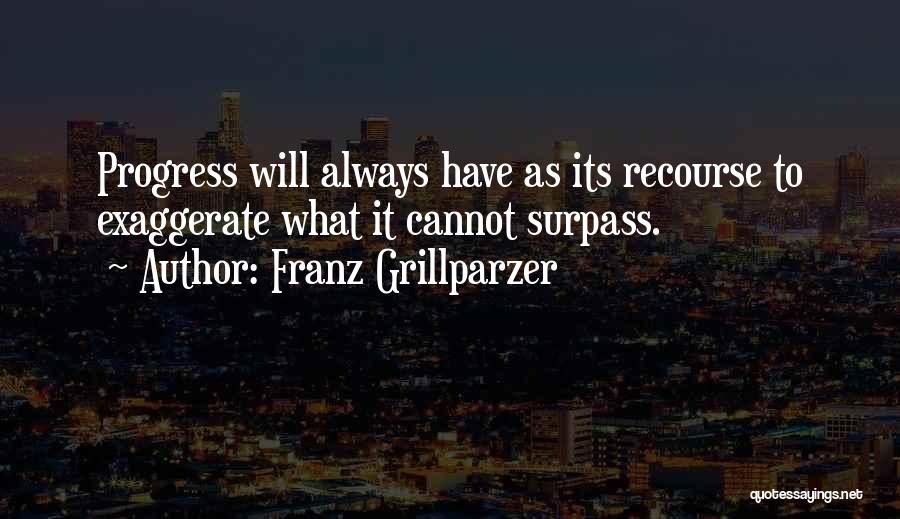 Franz Grillparzer Quotes 1211022