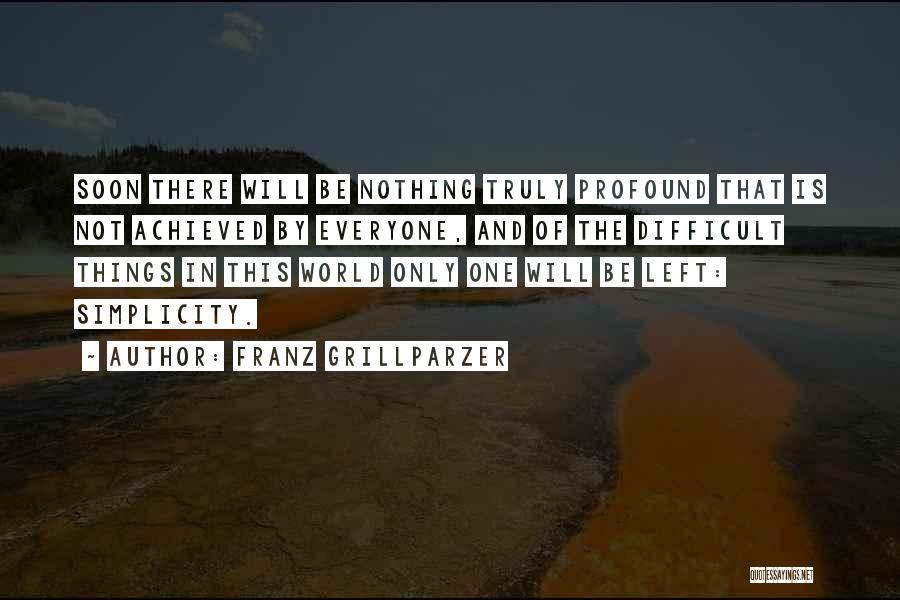 Franz Grillparzer Quotes 1604306