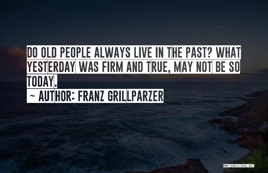 Franz Grillparzer Quotes 1792552