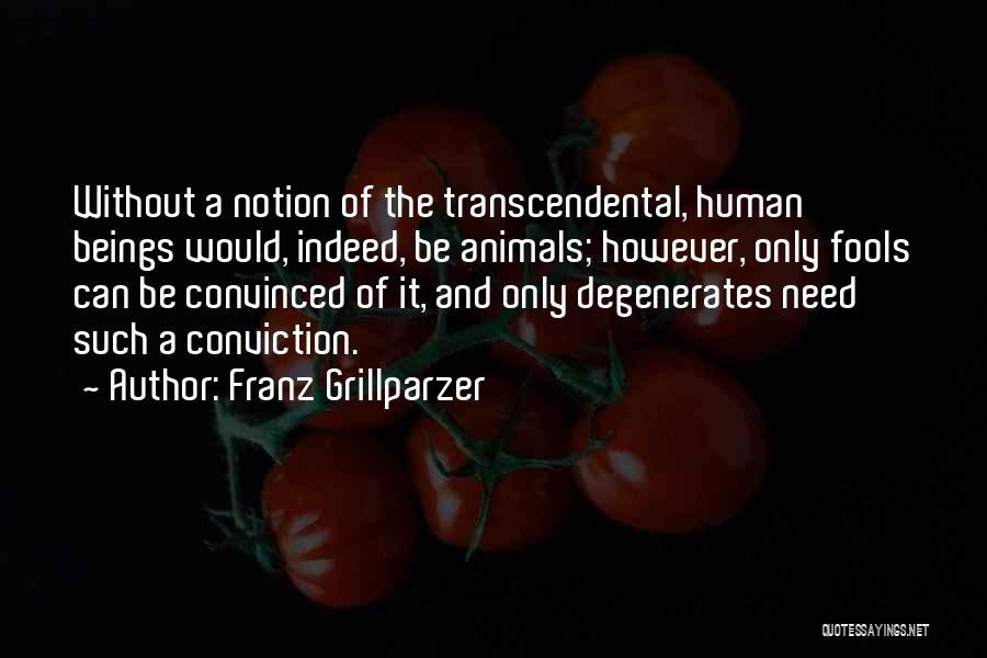 Franz Grillparzer Quotes 2160452